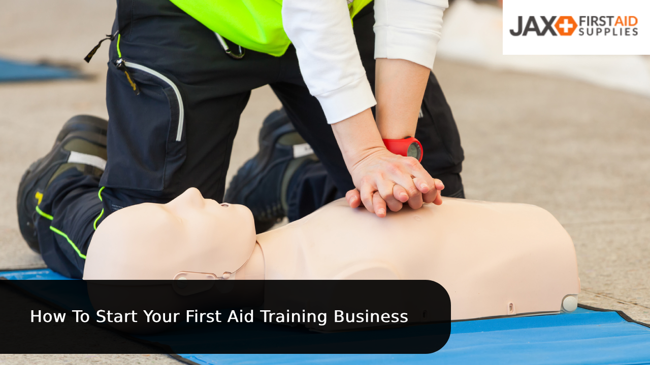 Start Your First Aid Training Business