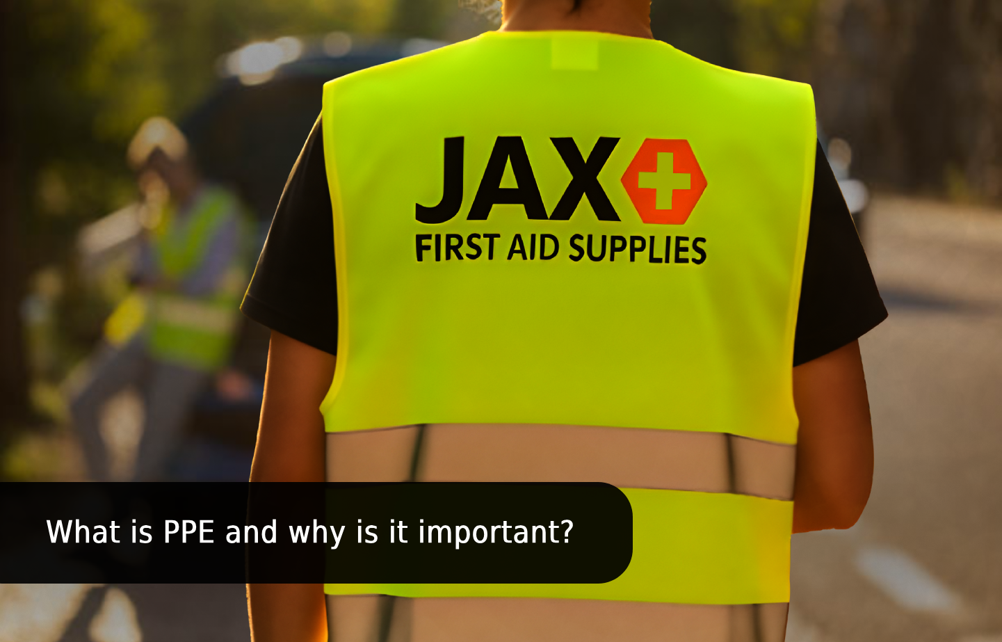 what is ppe personal protective equipment and why is it important